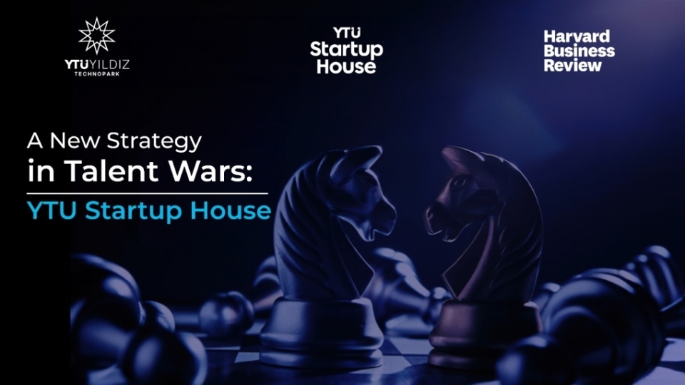New Talent Strategy: YTU Startup House