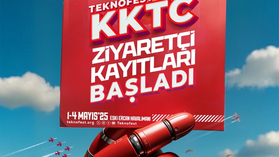 TEKNOFEST KKTC Ziyaretçi Kayıtları Başladı!