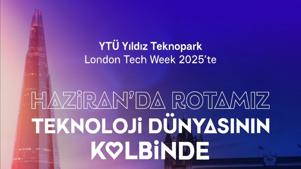 London Tech Week 2025’te yerimizi alıyoruz!