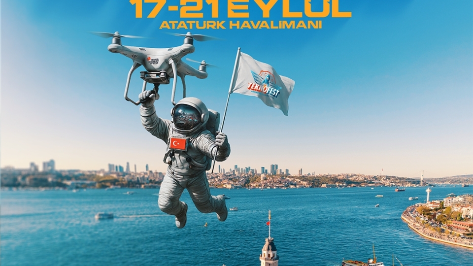 TEKNOFEST 17-21 Eylül’de Kapılarını Açıyor!