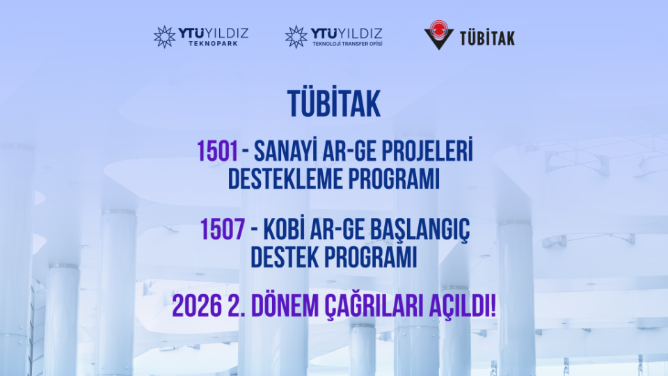 TÜBİTAK 1501 ve 1507, 2026 yılı 2. dönem çağrıları açıldı